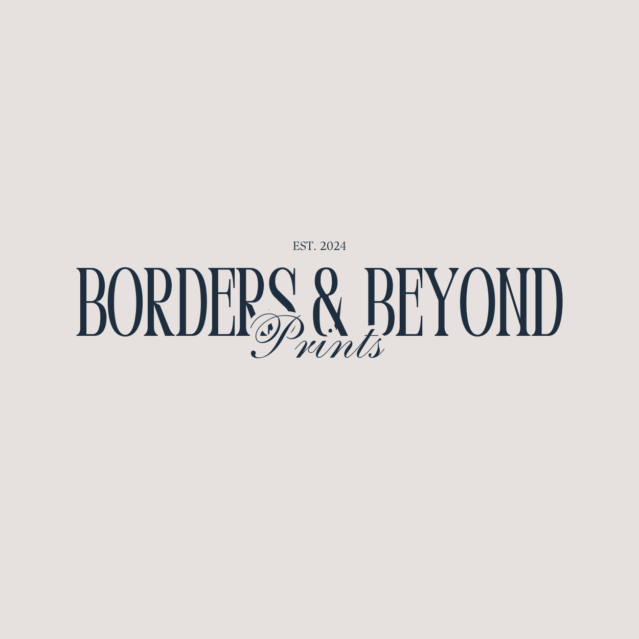 Borders & Beyond Prints